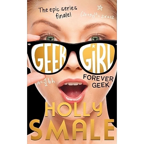 Forever Geek, Holly Smale