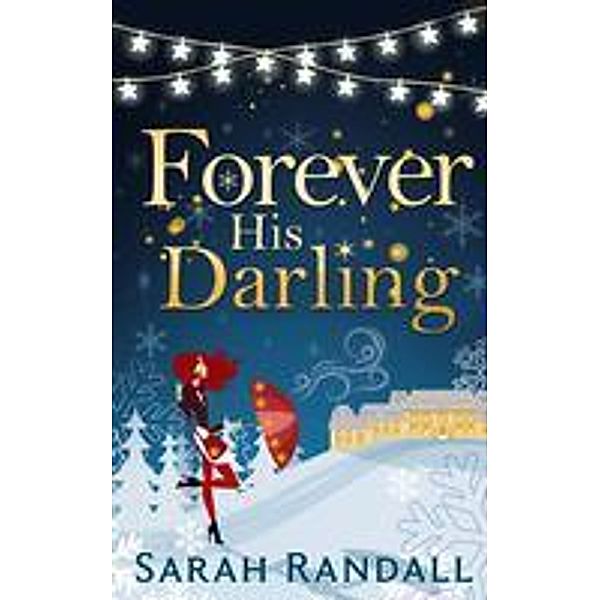 Forever His Darling, Sarah Randall