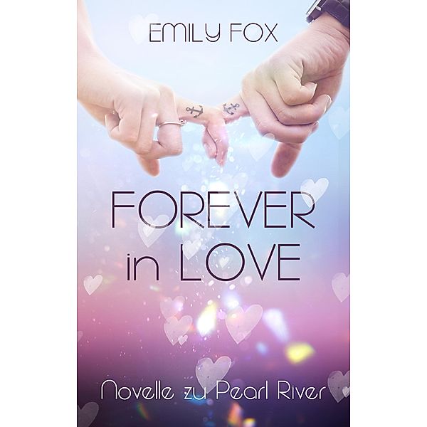 Forever in Love, Emily Fox