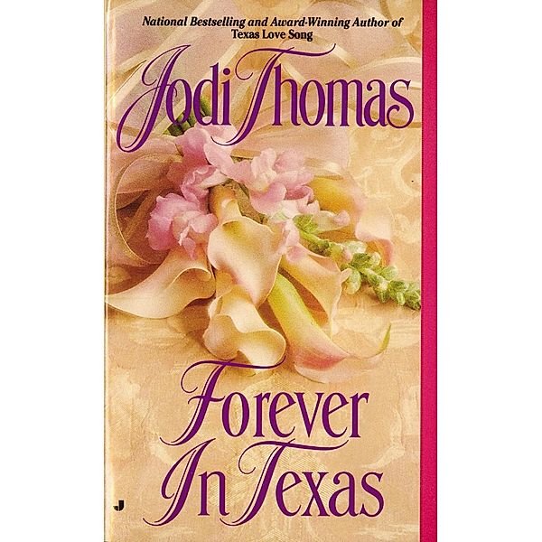 Forever in Texas, Jodi Thomas