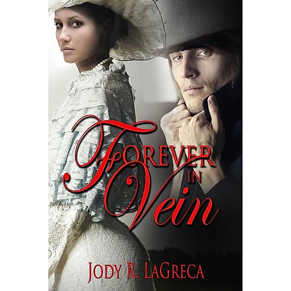 Forever In Vein, Jody LaGreca