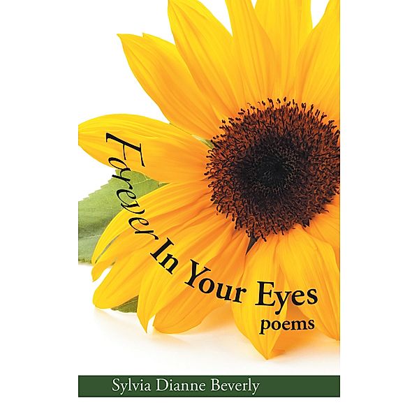 Forever in Your Eyes, Sylvia Dianne Beverly