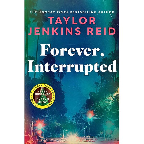 Forever, Interrupted, Taylor Jenkins Reid