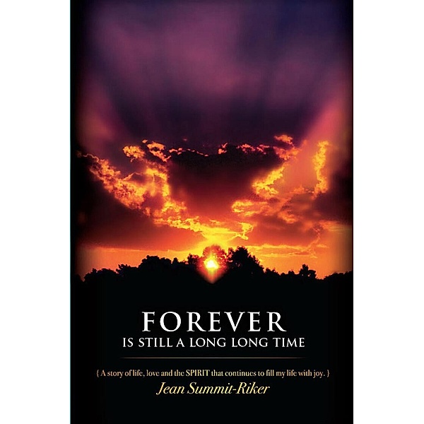 Forever Is Still a Long, Long Time, Jean Sumit-Riker