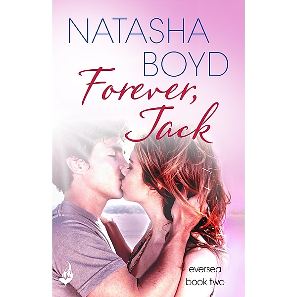 Forever, Jack / Butler Cove Bd.2, Natasha Boyd