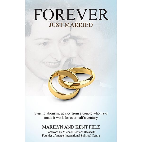 Forever Just Married, Marilyn Pelz, Kent Pelz