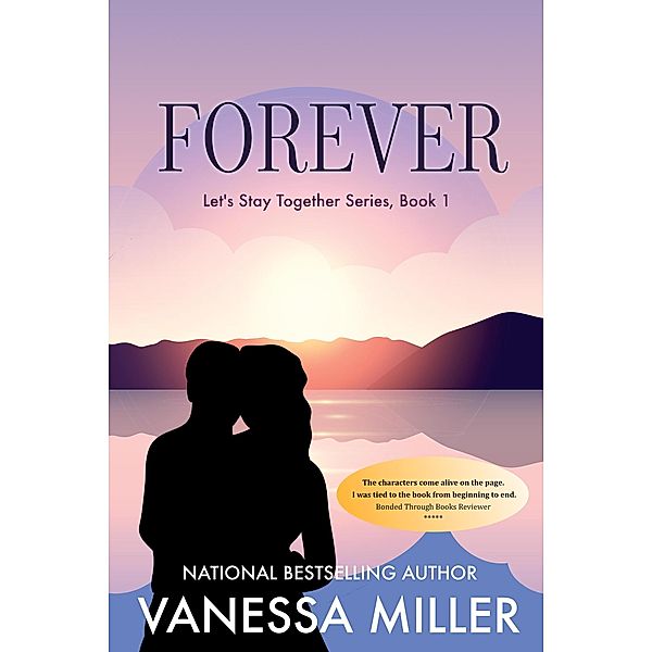 Forever (Let's Stay Together, #1) / Let's Stay Together, Vanessa Miller