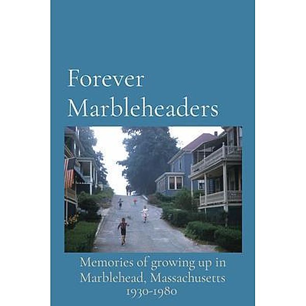 Forever Marbleheaders / Forever Marbleheaders Bd.1
