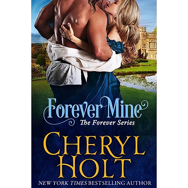 Forever Mine, Cheryl Holt