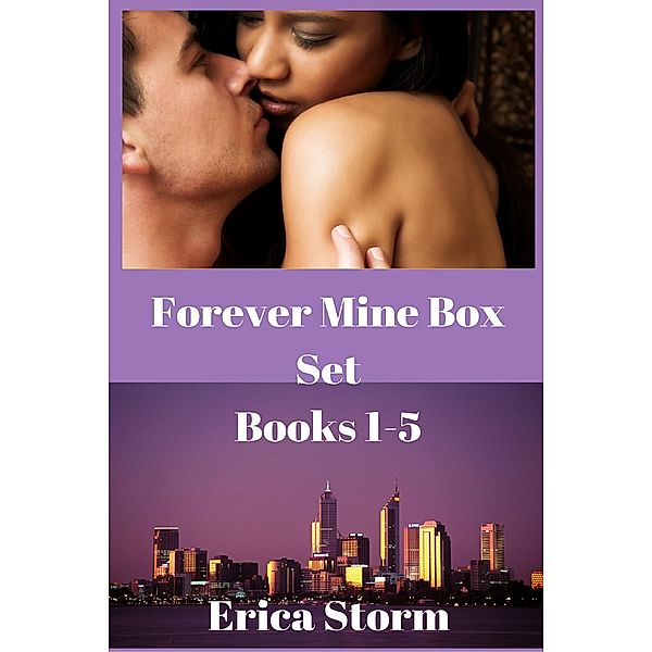 Forever Mine Box Set, Erica Storm