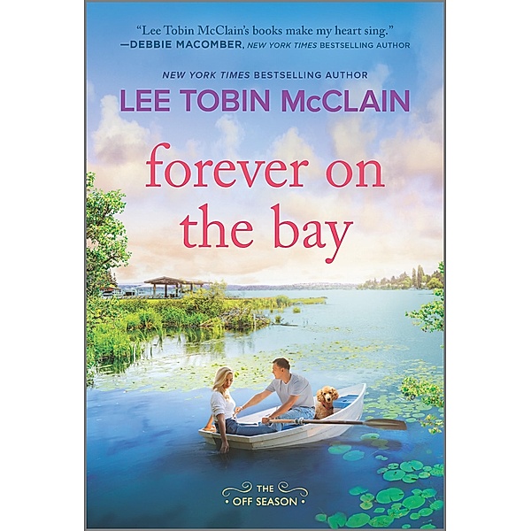 Forever on the Bay / The Off Season Bd.6, Lee Tobin McClain