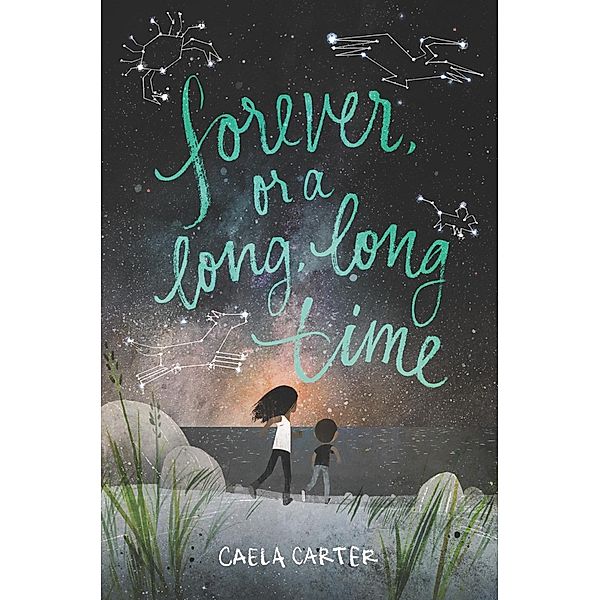 Forever, or a Long, Long Time, Caela Carter