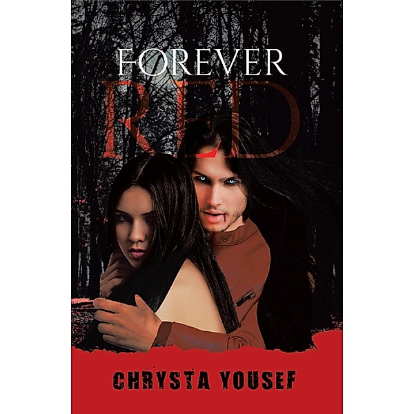 Forever Red, Chrysta Yousef
