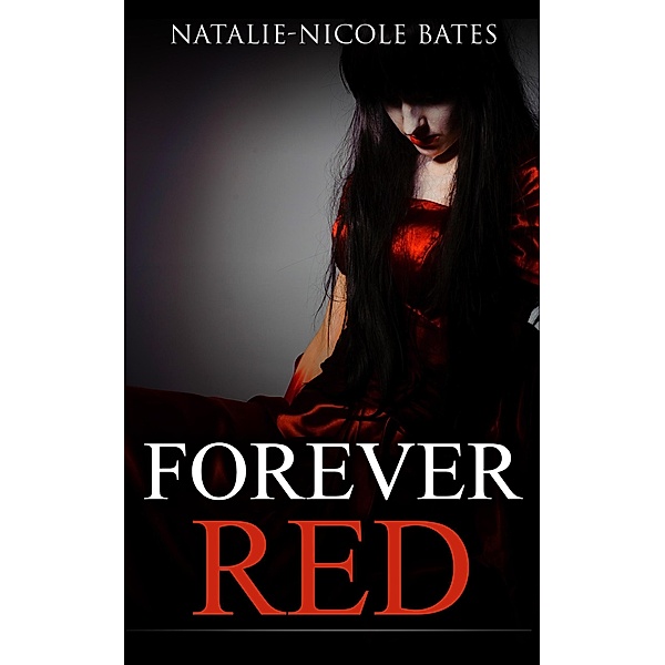 Forever Red, Natalie-Nicole Bates