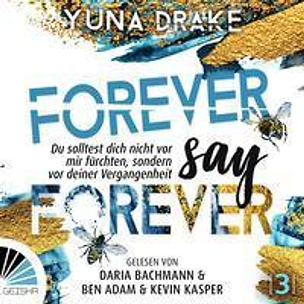 Forever say Forever, Audio-CD, MP3, Yuna Drake