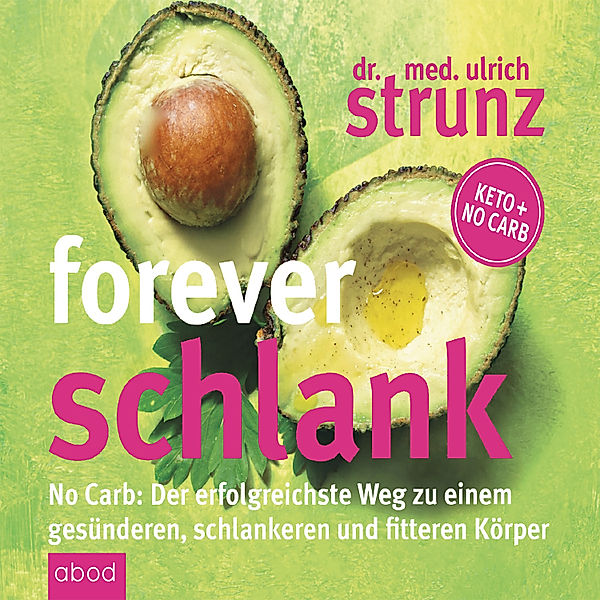 Forever schlank, Ulrich Strunz