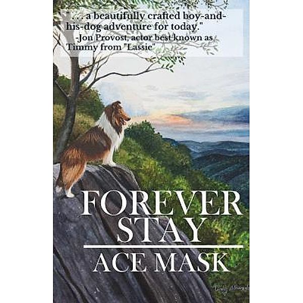 FOREVER STAY / KANE THE COLLIE Bd.1, Ace Mask