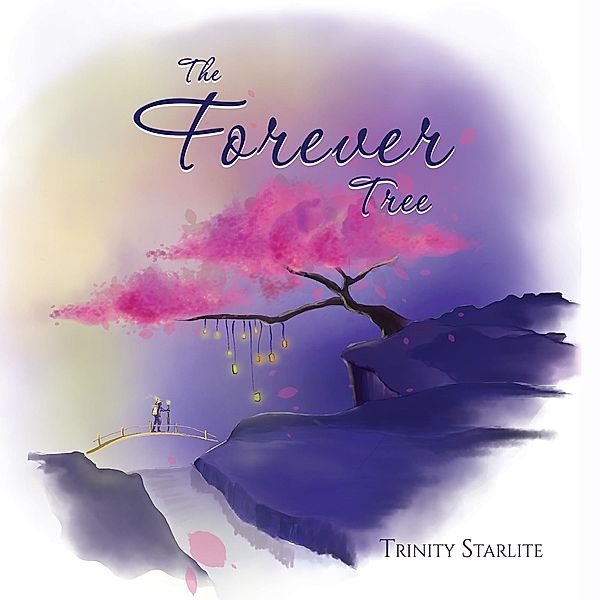 Forever Tree / Austin Macauley Publishers, Trinity Starlite