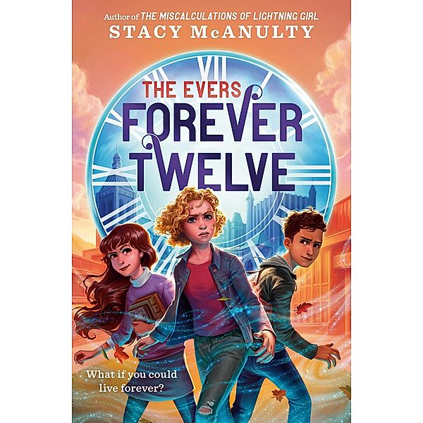 Forever Twelve, Stacy McAnulty