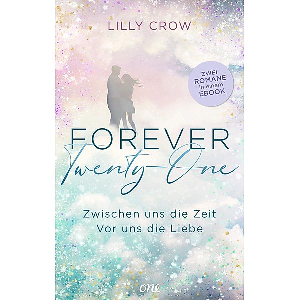 Forever Twenty-One - Zwischen uns die Zeit / Vor uns die Liebe, Lilly Crow