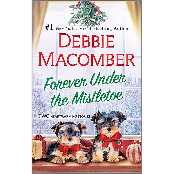 Forever Under the Mistletoe, Debbie Macomber