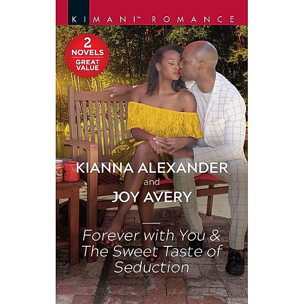 Forever with You & The Sweet Taste of Seduction, Kianna Alexander, Joy Avery