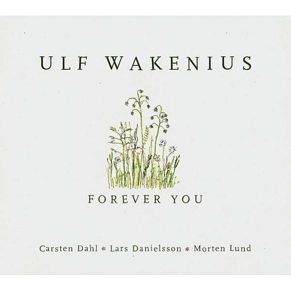 Forever You, Ulf Wakenius