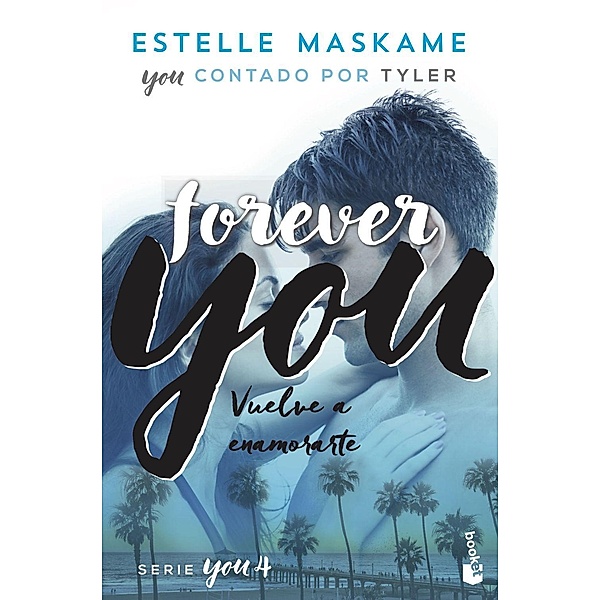 Forever you, Estelle Maskame
