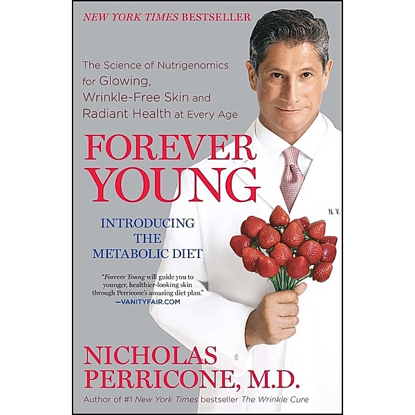 Forever Young, Nicholas Perricone