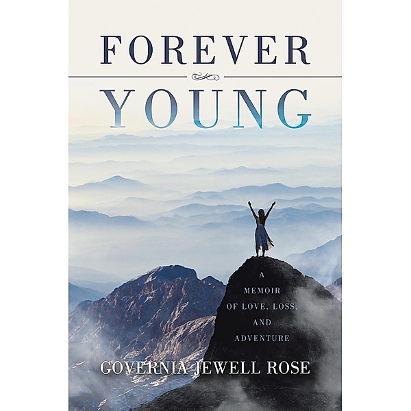 Forever Young, Governia Jewell Rose