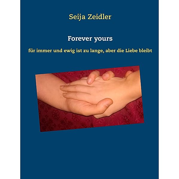 Forever yours, Seija Zeidler