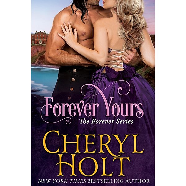 Forever Yours, Cheryl Holt