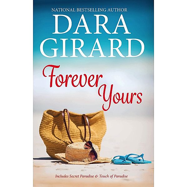 Forever Yours, Dara Girard