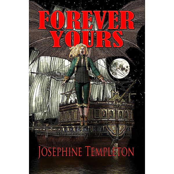 Forever Yours, Josephine Templeton