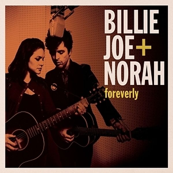 Foreverly (Vinyl), Billie Joe+Norah