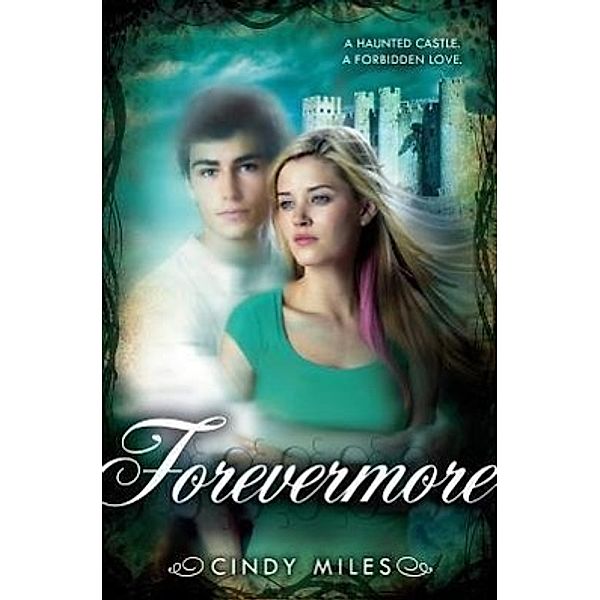 Forevermore, Cindy Miles