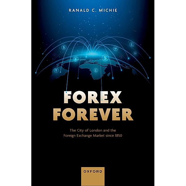 Forex Forever, Ranald C. Michie