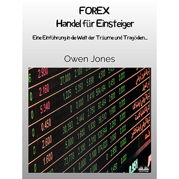 FOREX Handel Für Einsteiger, Owen Jones