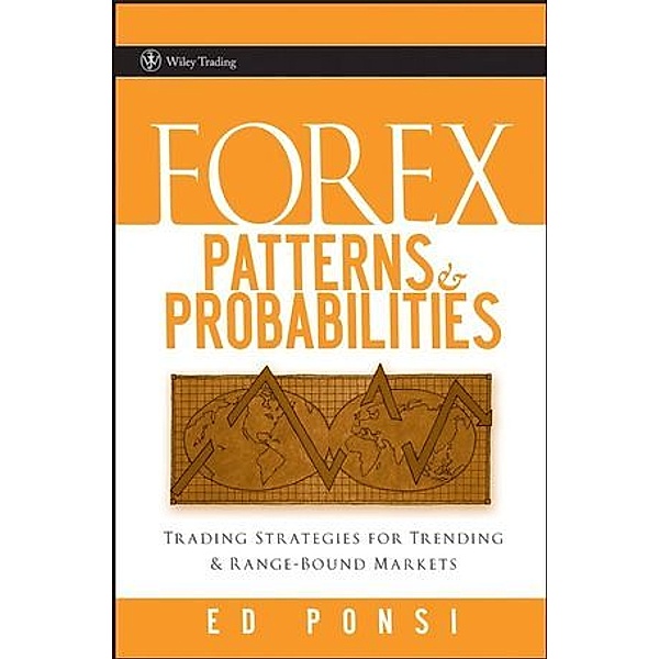 Forex Patterns & Probabilities, Ed Ponsi