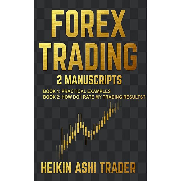 Forex Trading 1-2, Heikin Ashi Trader