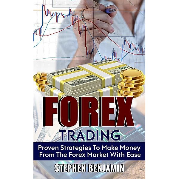 Forex Trading, Stephen Benjamin
