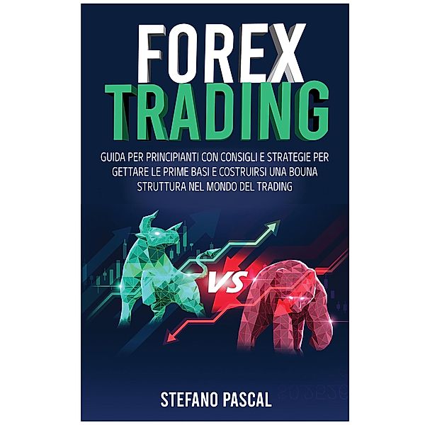 Forex Trading, Stefano Pascal