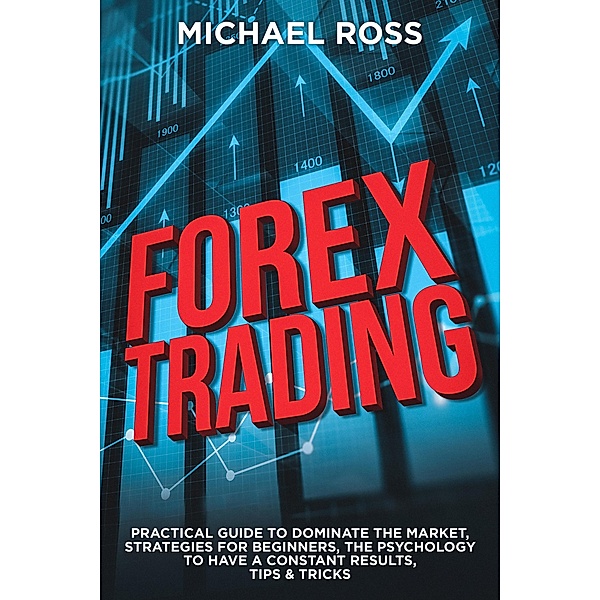 Forex Trading / Trading, Michael Ross