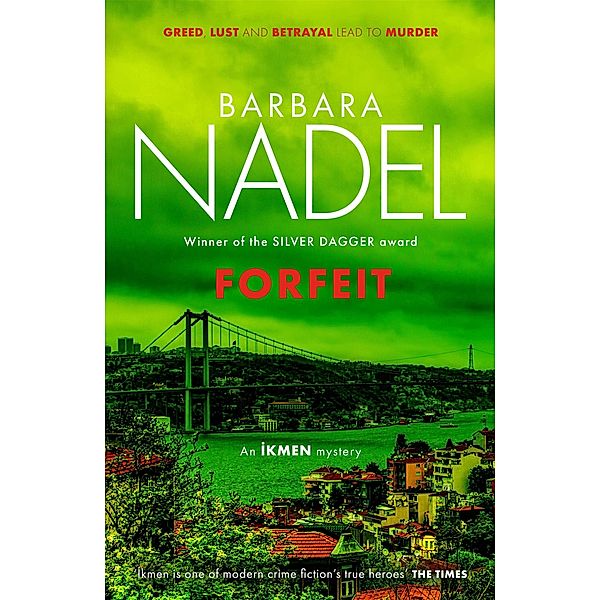 Forfeit (Ikmen Mystery 23), Barbara Nadel