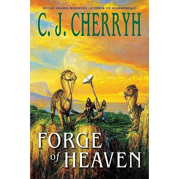 Forge of Heaven / Gene Wars Bd.2, C. J. Cherryh