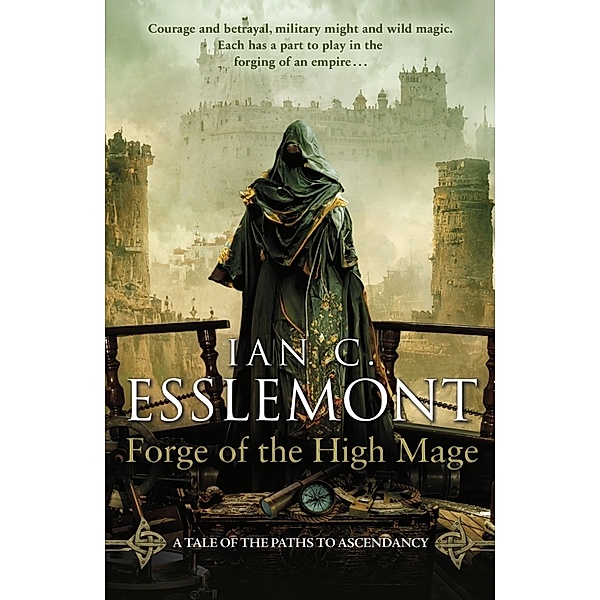 Forge of the High Mage, Ian C. Esslemont