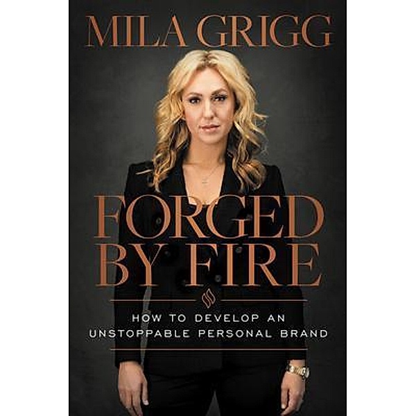 Forged by Fire, Mila Grigg