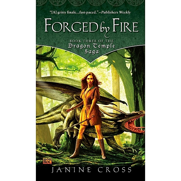 Forged By Fire / Dragon Temple Bd.3, Janine Cross