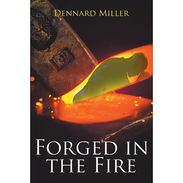 Forged in the Fire, Dennard Miller