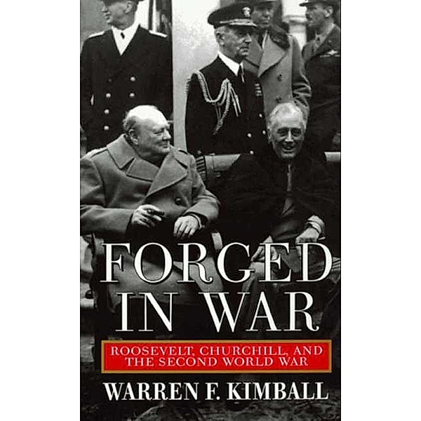 Forged in War, Warren F. Kimball